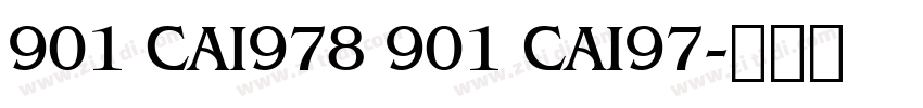 901 CAI978 901 CAI97字体转换